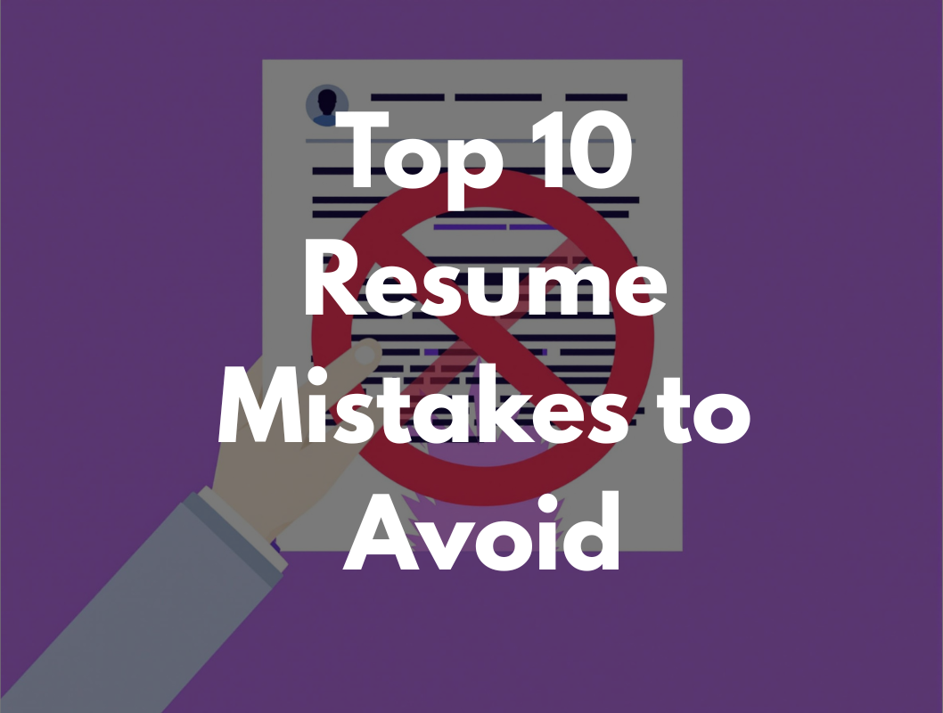 Top 10 Resume Mistakes To Avoid (And How To Fix Them Like a Pro ...